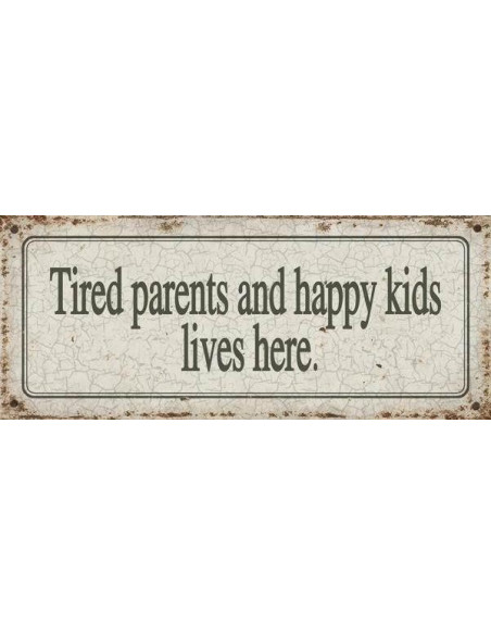 Skilte i Retrolook Funny, Tired parents