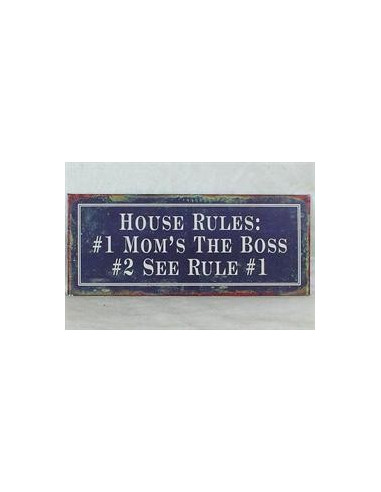 House rules mom is the boss