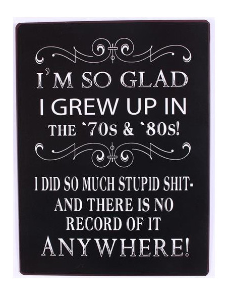 Skilte i Retrolook sjovt, I am so glad