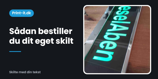Sådan bestiller du dit eget skilt