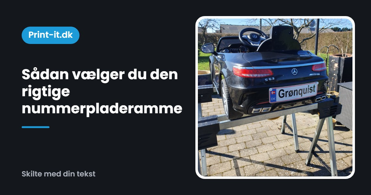 Sådan vælger du den rigtige nummerpladeramme